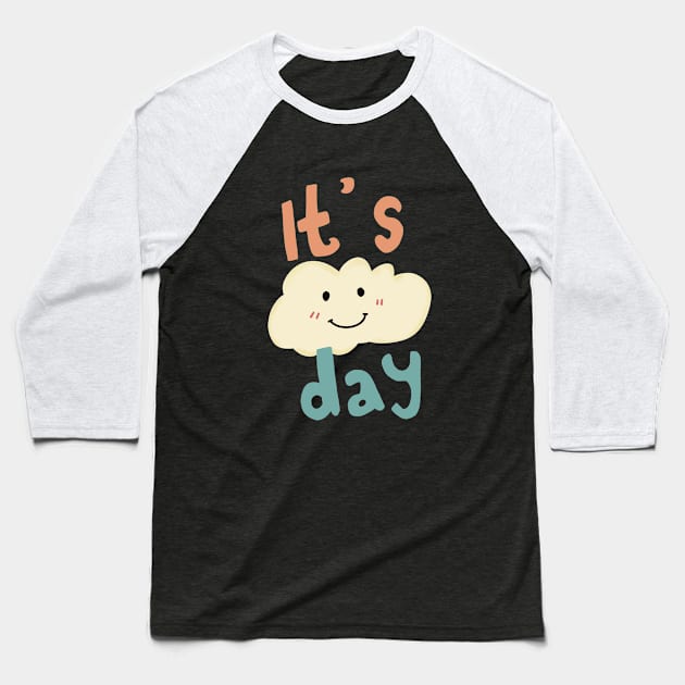 Cloudy Day Baseball T-Shirt by Lish Design